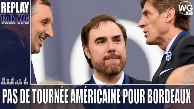 L'annulation de la tournée américaine des Girondins fait débat [Replay]