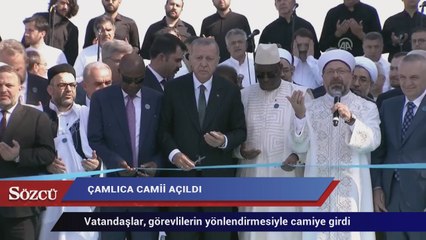 Çamlıca Camii resmen açıldı