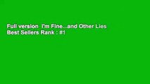 Full version  I'm Fine...and Other Lies  Best Sellers Rank : #1