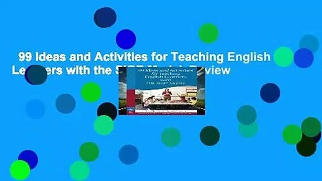 99 Ideas and Activities for Teaching English Learners with the SIOP Model Review
