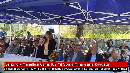 Sarpıncık Mahallesi Cami, 182 Yıl Sonra Minaresine Kavuştu