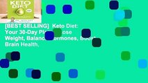 [BEST SELLING]  Keto Diet: Your 30-Day Plan to Lose Weight, Balance Hormones, Boost Brain Health,