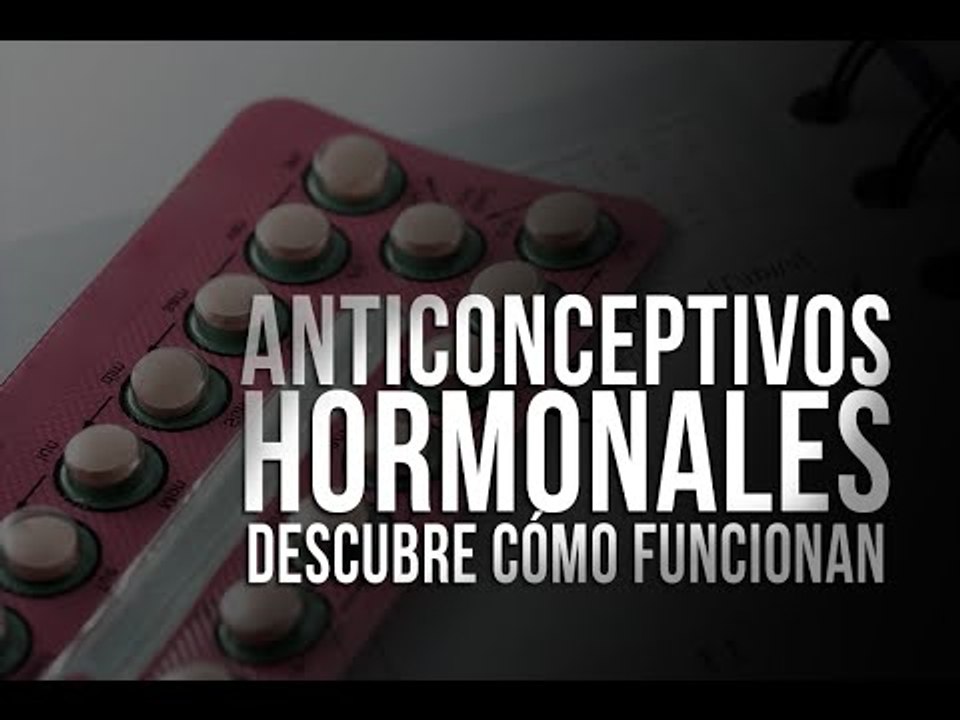 Paso a Paso  Cómo funcionan los ANTICONCEPTIVOS HORMONALES  | La Alcoba de Elsy Reyes