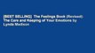 [BEST SELLING]  The Feelings Book (Revised): The Care and Keeping of Your Emotions by Lynda Madison