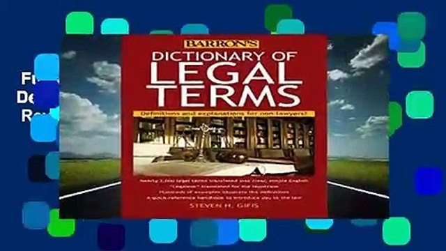 Full version Dictionary of Legal Terms: Definitions and Explanations for Non-Lawyers Review