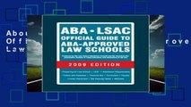 About For Books  ABA-LSAC Official Guide to ABA-Approved Law Schools 2009 Complete