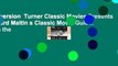 Full version  Turner Classic Movies Presents Leonard Maltin s Classic Movie Guide: From the