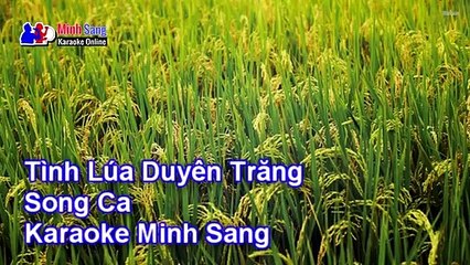 Tình Lúa Duyên Trăng - Karaoke - Song Ca