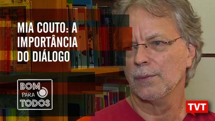 Mia Couto: A importância do diálogo