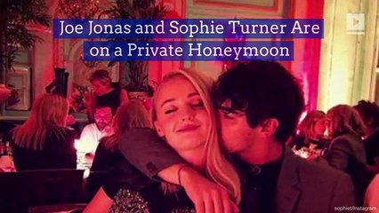 Joe Jonas and Sophie Turner Are on a Private Honeymoon