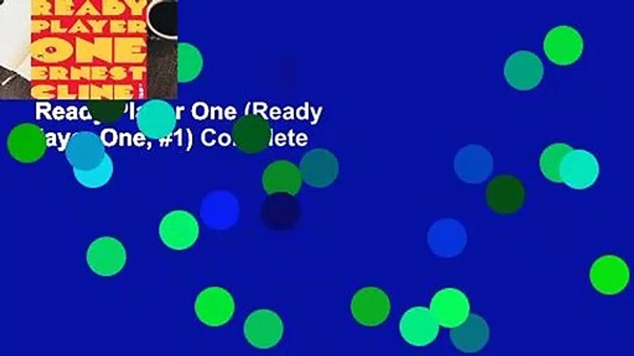 Ready Player One (Ready Player One, #1) Complete