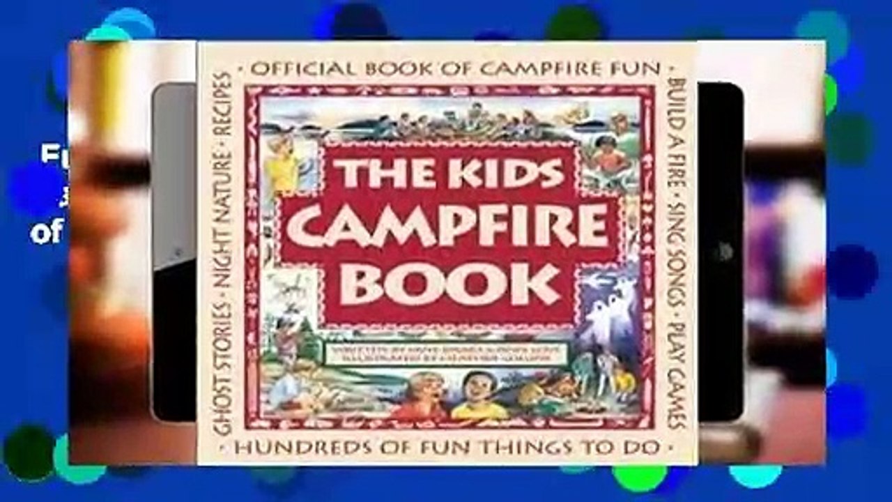 Full version  The Kids Campfire Book: Official Book of Campfire Fun  Review