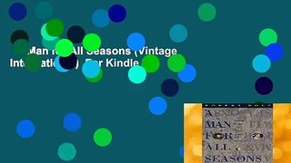 A Man for All Seasons (Vintage International)  For Kindle