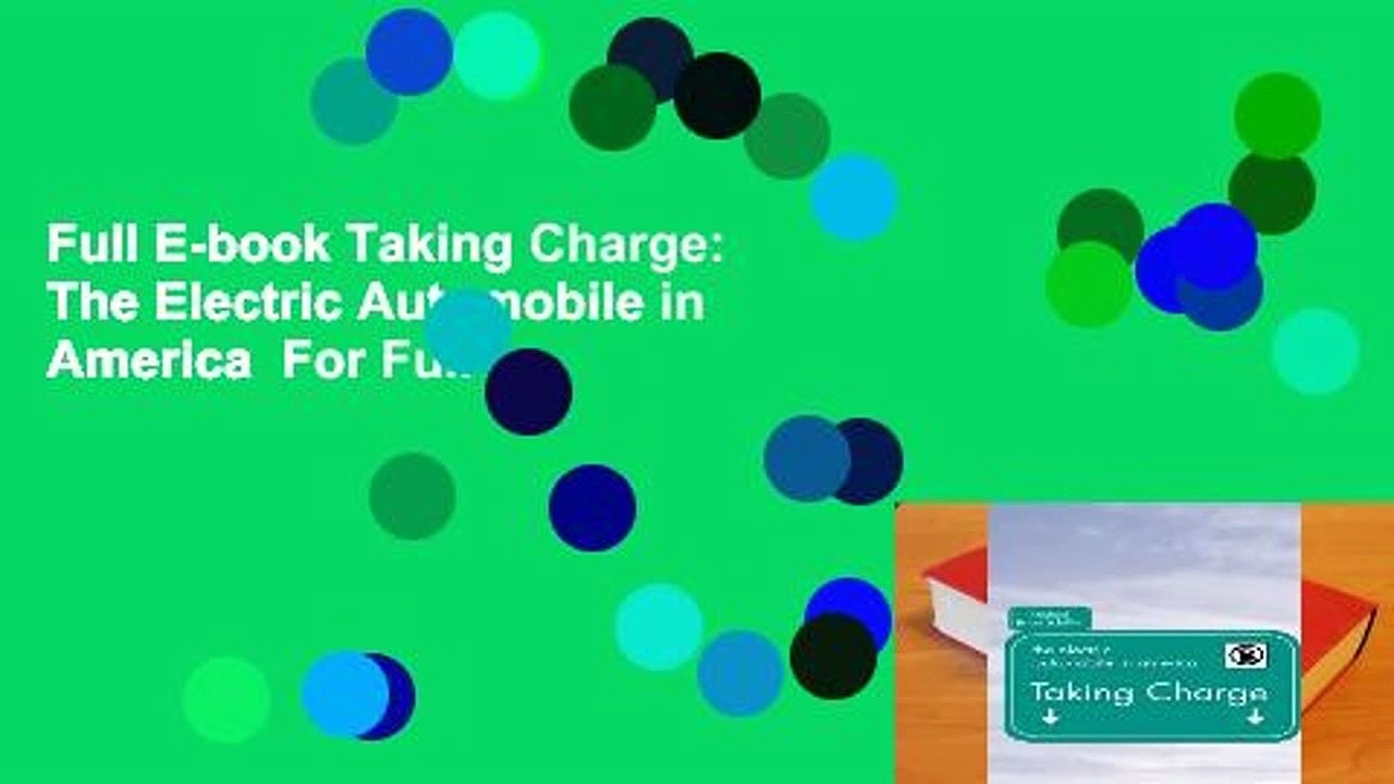 Full E-book Taking Charge: The Electric Automobile in America  For Full