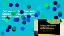 Full version  Real-Time Web Application Development: With ASP.NET Core, SignalR, Docker, and