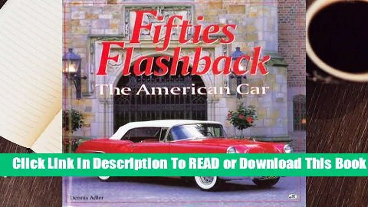 [Read] Fifties Flashback: The American Car  For Trial