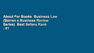 About For Books  Business Law (Barron s Business Review Series)  Best Sellers Rank : #1