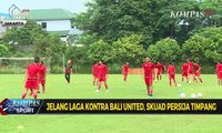Jelang Laga Kontra Bali United, Skuad Persija Timpang