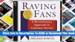 Raving Fans: A Revolutionary Approach to Customer Service  For Kindle