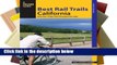 R.E.A.D Best Rail Trails California: More Than 70 Rail Trails Throughout the State D.O.W.N.L.O.A.D