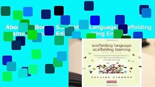 About For Books  Scaffolding Language, Scaffolding Learning, Second Edition: Teaching English