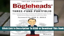The Bogleheads  Guide to the Three-Fund Portfolio: How a Simple Portfolio of Three Total Market