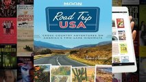 R.E.A.D Road Trip USA: Cross-Country Adventures on America's Two-Lane Highways D.O.W.N.L.O.A.D