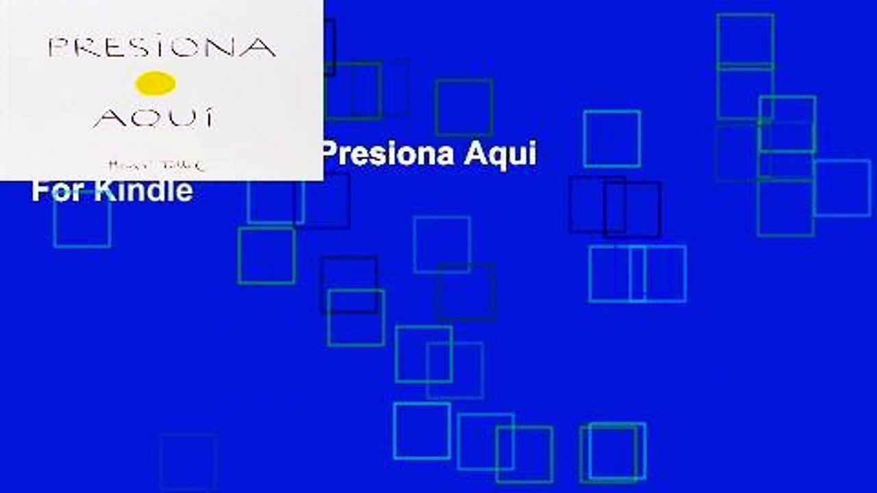 About For Books  Presiona Aqui  For Kindle