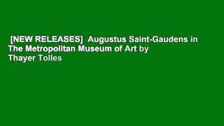 [NEW RELEASES]  Augustus Saint-Gaudens in The Metropolitan Museum of Art by Thayer Tolles