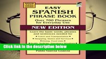 R.E.A.D Easy Spanish Phrase Book NEW EDITION: Over 700 Phrases for Everyday Use D.O.W.N.L.O.A.D