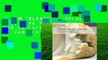 [NEW RELEASES]  Chinese Jade: The Spiritual and Cultural Significance of Jade in China by Li