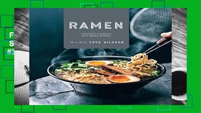 Full E-book Ramen: Japanese Noodles Small Dishes Best Sellers Rank : #3