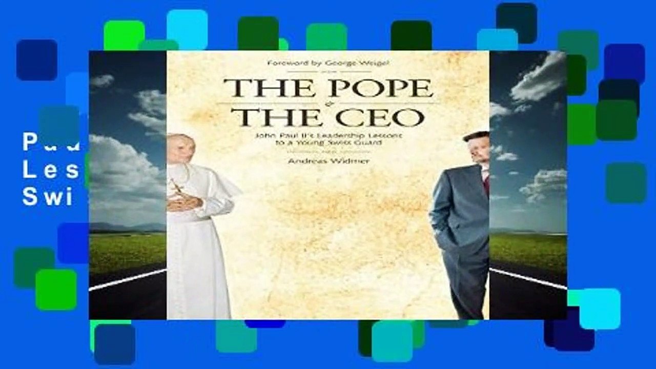 Pope   the CEO: John Paul II s Leadership Lessons to a Young Swiss Guard  Review