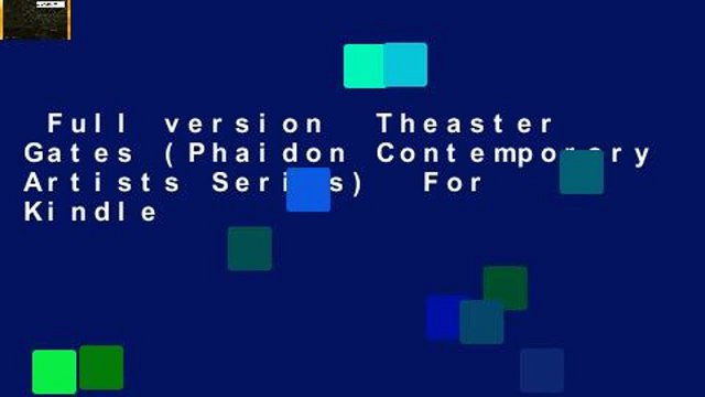 Full version Theaster Gates (Phaidon Contemporary Artists Series) For Kindle