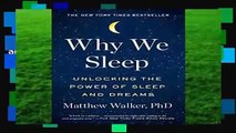Why We Sleep: Unlocking the Power of Sleep and Dreams  For Kindle