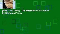 [BEST SELLING]  The Materials of Sculpture by Nicholas Penny
