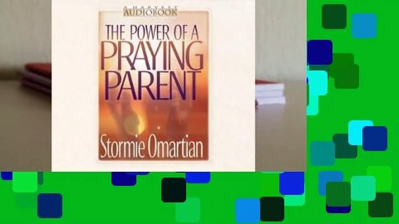 Full E-book The Power of a Praying Parent  For Trial