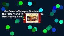 The Power of Images: Studies in the History and Theory of Response  Best Sellers Rank : #2