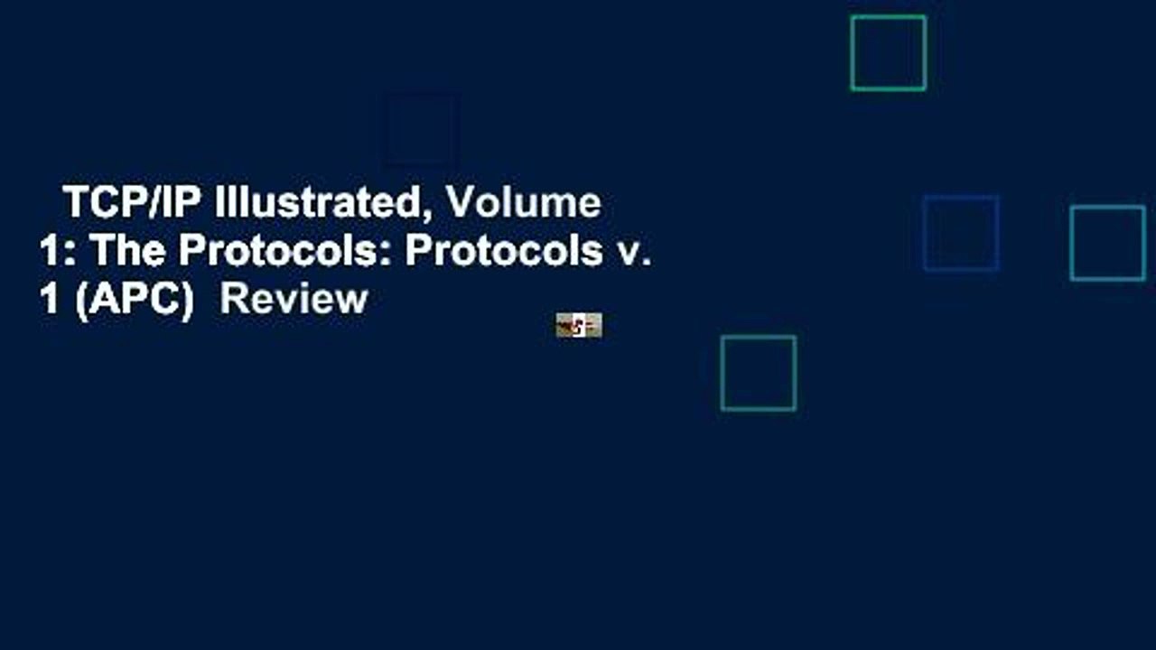 TCP/IP Illustrated, Volume 1: The Protocols: Protocols v. 1 (APC)  Review