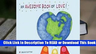 Online An Awesome Book of Love!  For Online