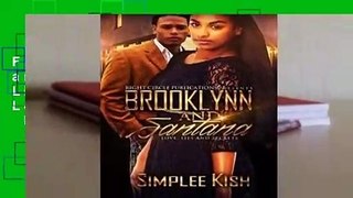 Full E-book Brooklynn and Santana: Love, Lies, and Secrets: Love, Lies, and Secrets  For Kindle