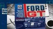 [Read] Ford GT: How Ford Silenced the Critics, Humbled Ferrari and Conquered Le Mans  For Free
