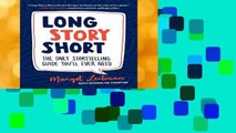 Full E-Book  Long Story Short: The Only Storytelling Guide You ll Ever Need  Best Sellers Rank : #3