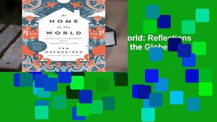 Full version  At Home in the World: Reflections on Belonging While Wandering the Globe  Review