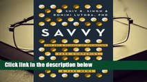R.E.A.D Savvy: The Art and Science of Navigating Fake Companies, Leaders and News D.O.W.N.L.O.A.D