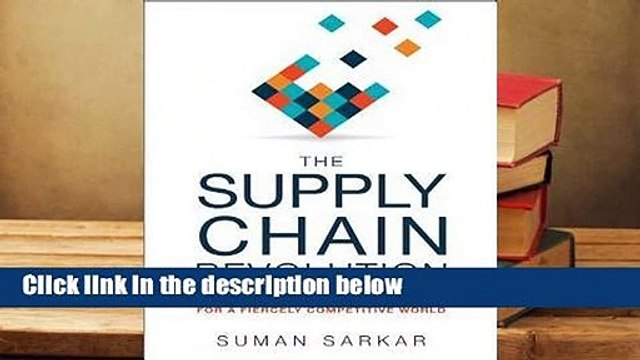 R.E.A.D The Supply Chain Revolution: Innovative Sourcing and Logistics for a Fiercely Competitive