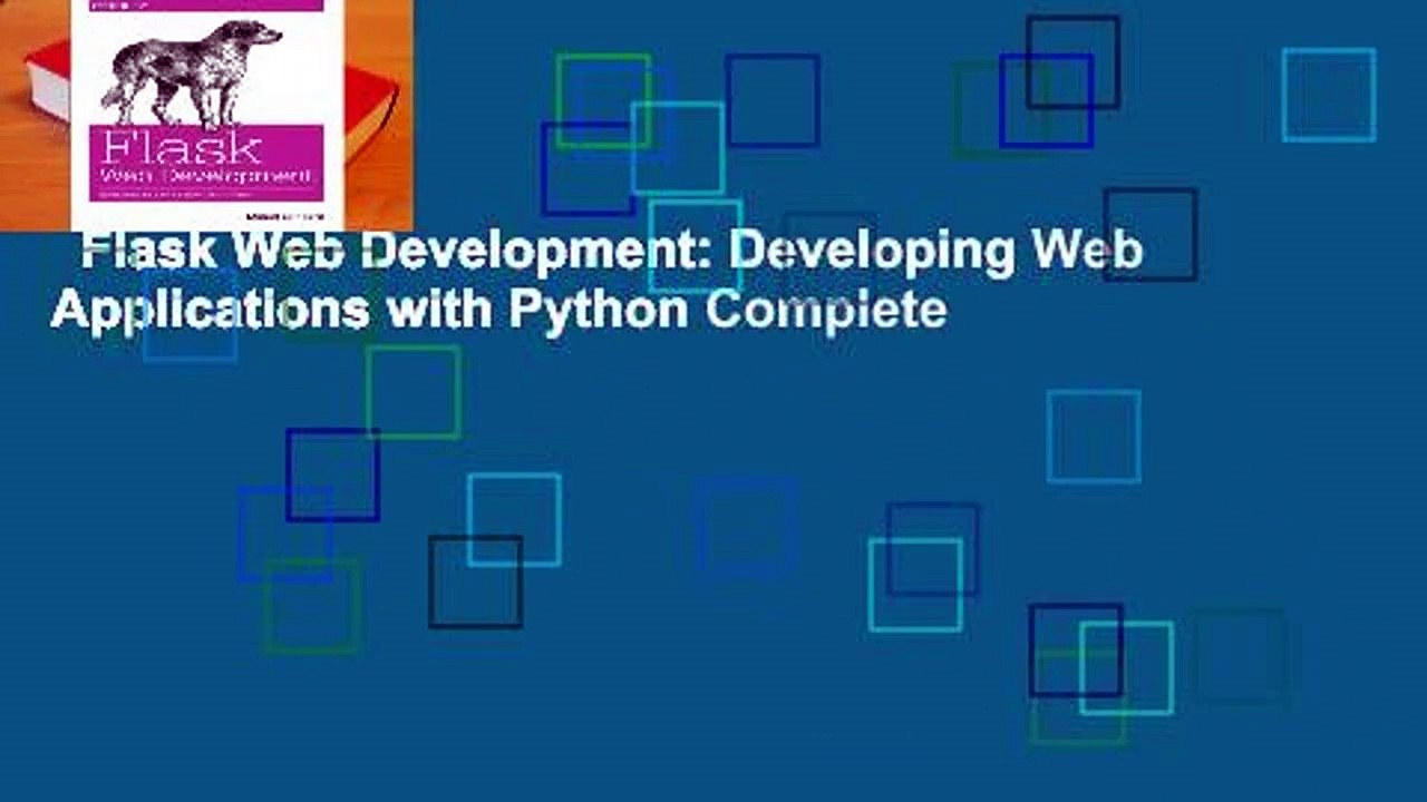 Flask Web Development: Developing Web Applicati...