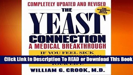 The Yeast Connection: A Medical Breakthrough  For Kindle