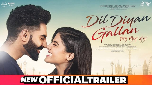 Dil Diyan Gallan _ Parmish Verma & Wamiqa Gabbi _ Releasing on 3rd May 2019 _ Punjabi Movie Trailer