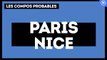 PSG - Nice : les compositions probables